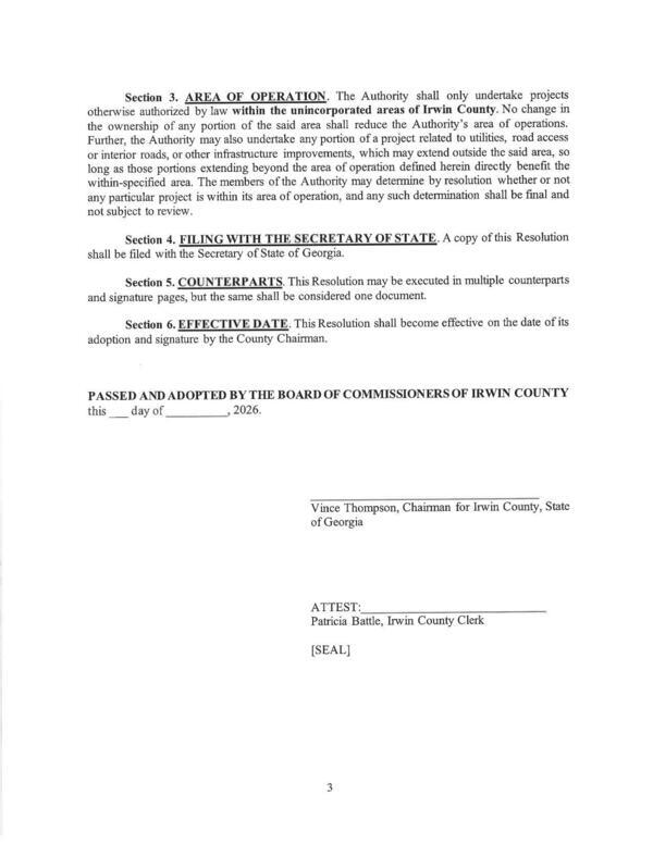 Section 3. AREA OF OPERATION. The Authority shall only undertake projects otherwise authorized by law within the unincorporated areas of Irwin County., 2026-06-01 --Irwin County BOCC