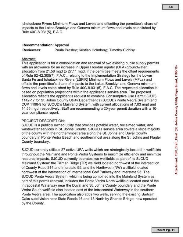 an increase in Upper Floridan aquifer (UFA) groundwater allocation from 21.58 mgd to 27.11 mgd, if the permittee meets the offset requirements of Rule 62-42.300(7), F.A.C., relating to the Implementation Strategy for the Lower Santa Fe and Ichetucknee Rivers (LSFIR) Minimum Flows and Levels (MFLs) and offsets the permittee’s share of impacts to the Lakes Brooklyn and Geneva minimum flows and levels established by Rule 40C-8.031(5), F.A.C.