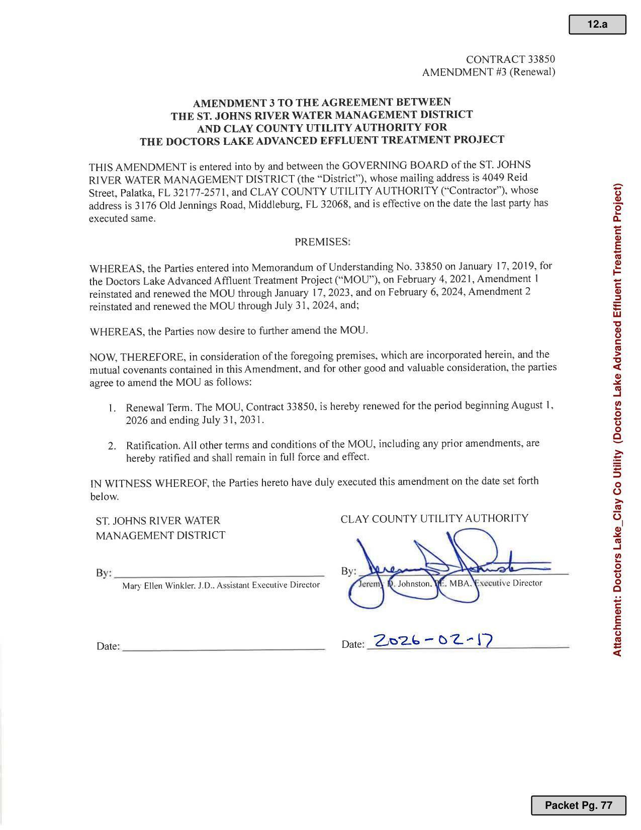 AMENDMENT 3 TO THE AGREEMENT BETWEEN THE ST. JOHNS RIVER WATER MANAGEMENT DISTRICT AND CLAY COUNTY UTILITY AUTHORITY FOR THE DOCTORS LAKE ADVANCED EFFLUENT TREATMENT PROJECT
