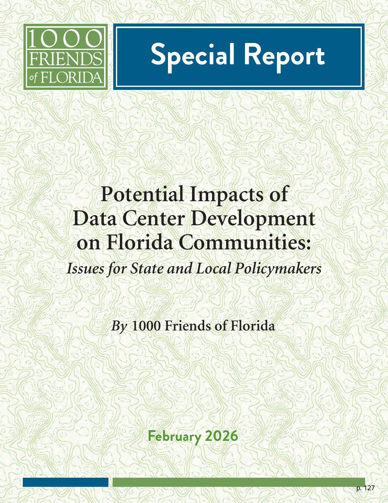 Potential Impacts of Data Center Development on Florida Communities: Issues for State and Local Policymakers, 2026-01-01 --1000 Friends of Florida