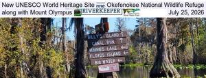 [New UNESCO World Heritage Site, Okefenokee National Wildlife Refuge, along with Mount Olympus, July 25, 2026]
