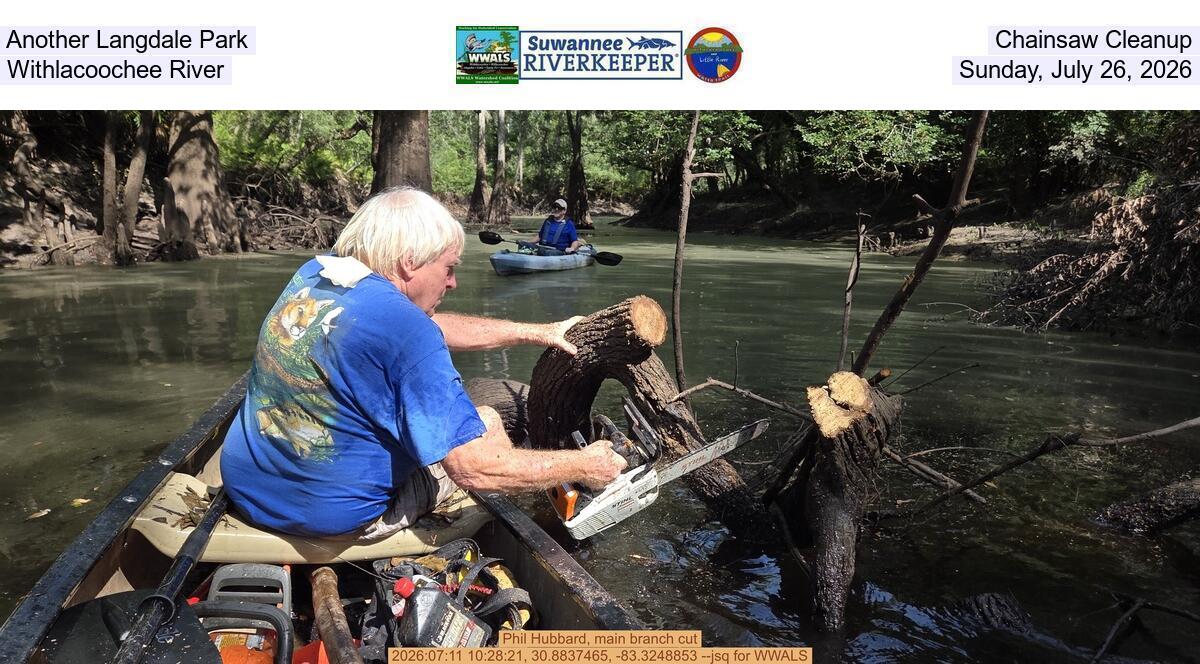 Another Langdale Park Chainsaw Cleanup, Withlacoochee River, Sunday, July 26, 2026