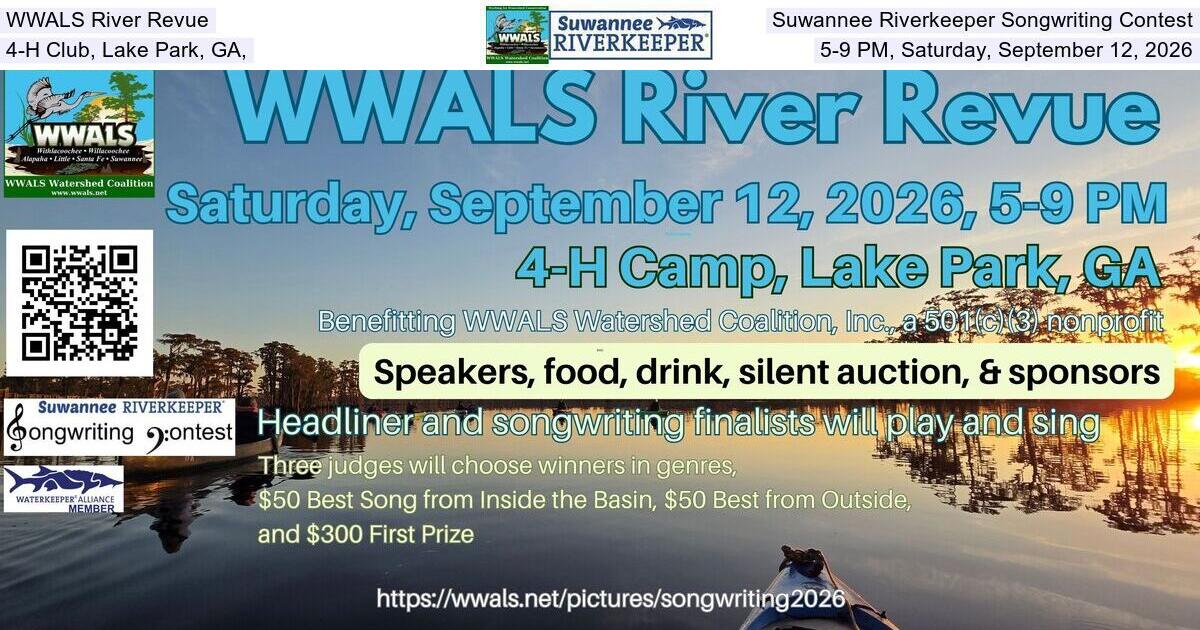 WWALS River Revue, Suwannee Riverkeeper Songwriting Contest, 4-H Club, Lake Park, GA, 5-9 PM, Saturday, September 12, 2026