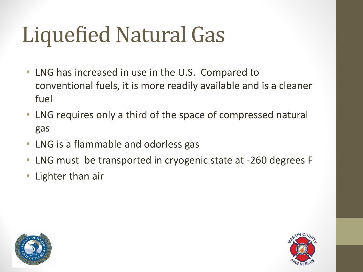 Liquifed Natural Gas (LNG)