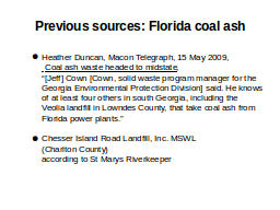 Previous sources: Florida coal ash