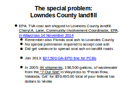 The special problem:
Lowndes County landfill