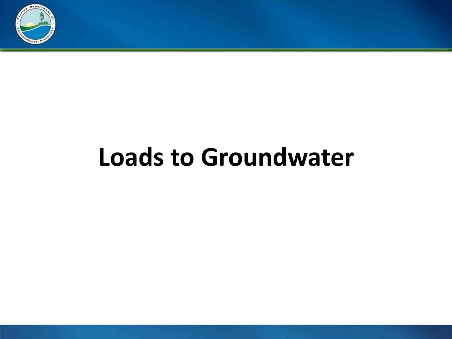 Loads to Groundwater