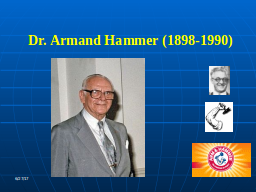 Dr. Armand Hammer (1898-1990)