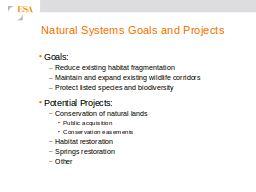 Natural Systems Goals and Projects