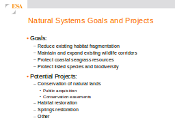 Natural Systems Goals and Projects