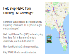 Help stop FERC from
Shirking LNG oversight