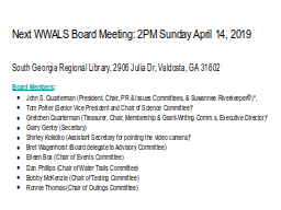 Next WWALS Board Meeting: 2PM Sunday April 14, 2019