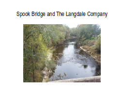 Spook Bridge and The Langdale Company