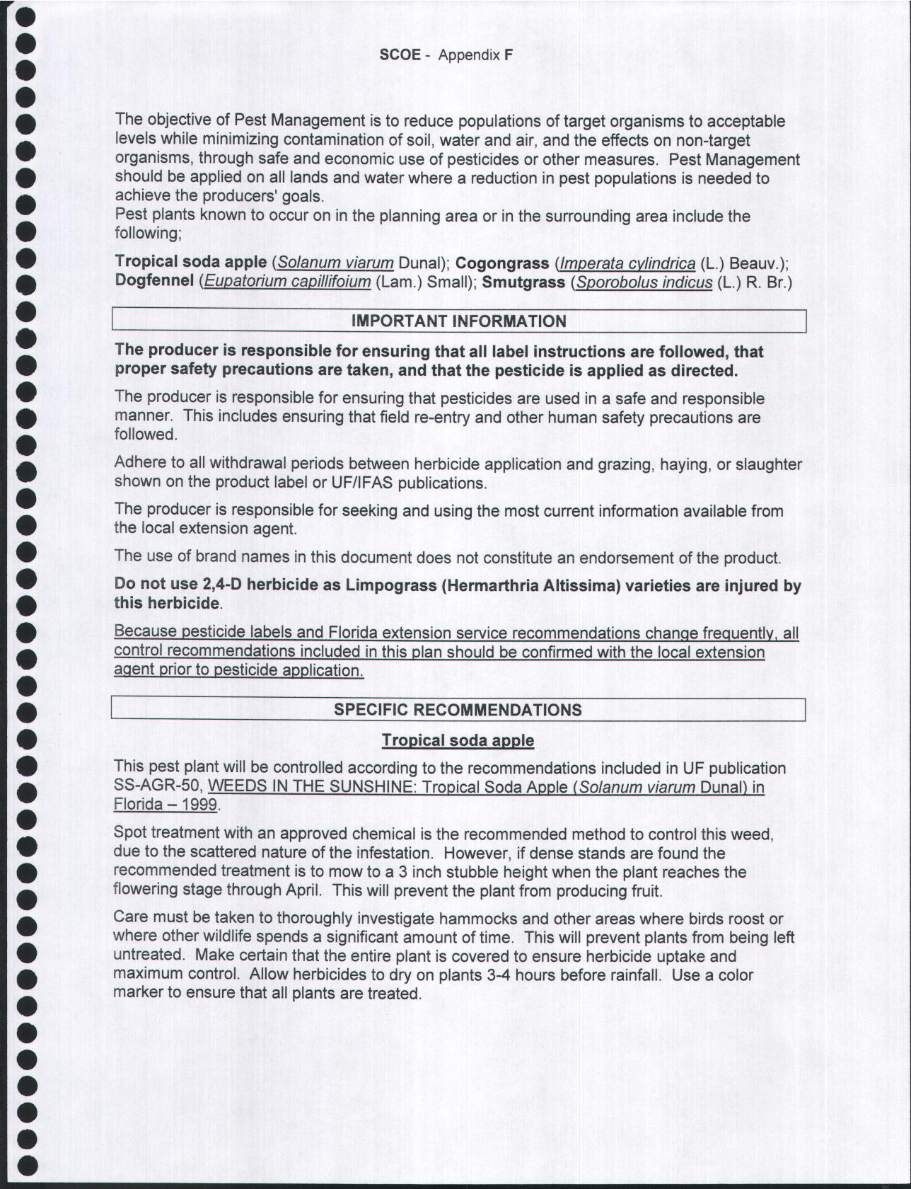 The objective of Pest Management is to reduce populations of target organisms to acceptable