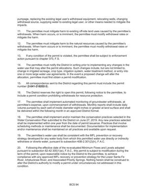 [16. The District reserves the right to open this permit, following notice to the permittee, to include a permit condition prohibiting withdrawals for resource protection.]