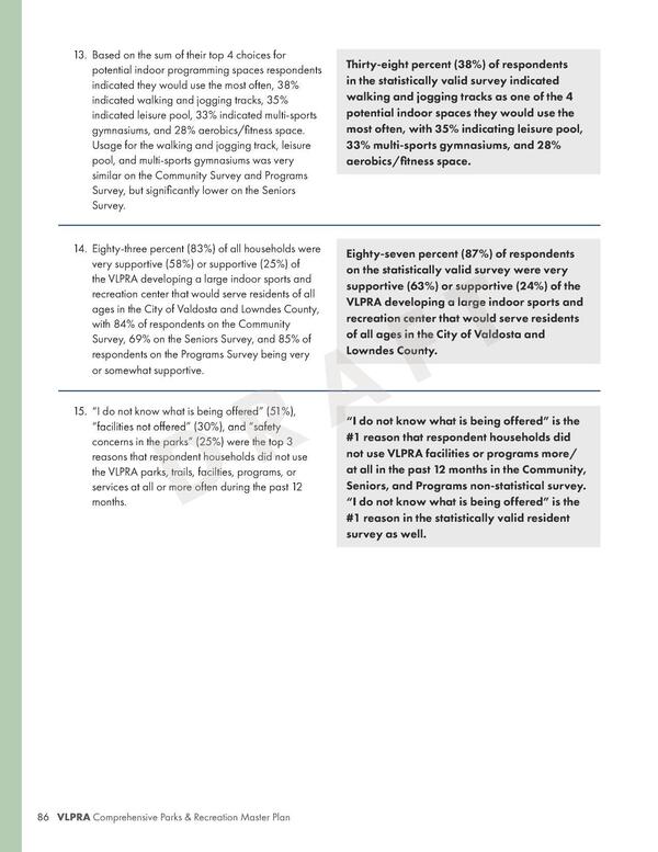 “I do not know what is being offered” is the #1 reason that respondent households did not use VLPRA facilities or programs more/ at all in the past 12 months in the Community, Seniors, and Programs non-statistical survey. “I do not know what is being offered” is the #1 reason in the statistically valid resident survey as well.