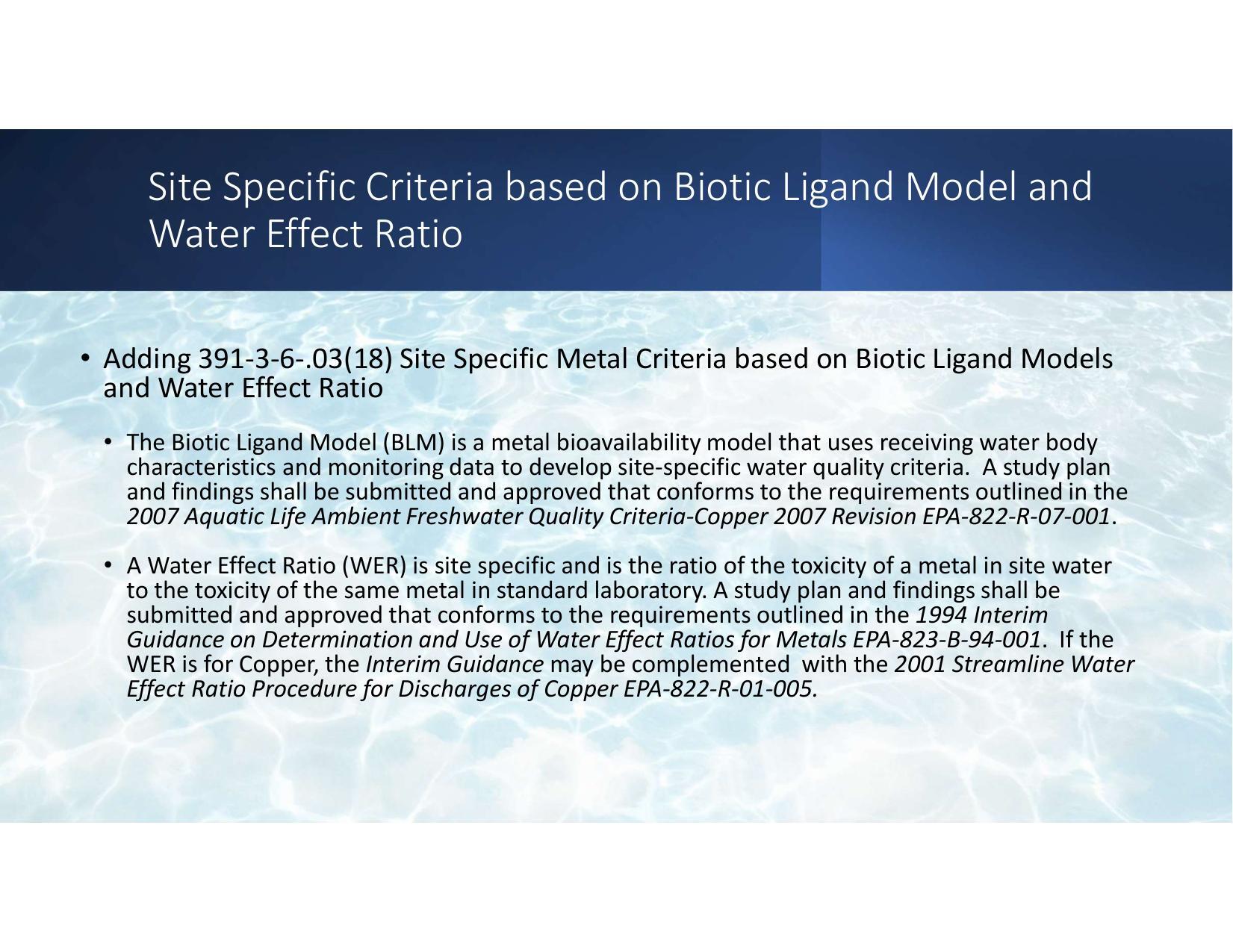 Site Specific Criteria based on Biotic Ligand Model and Water Effect Ratio