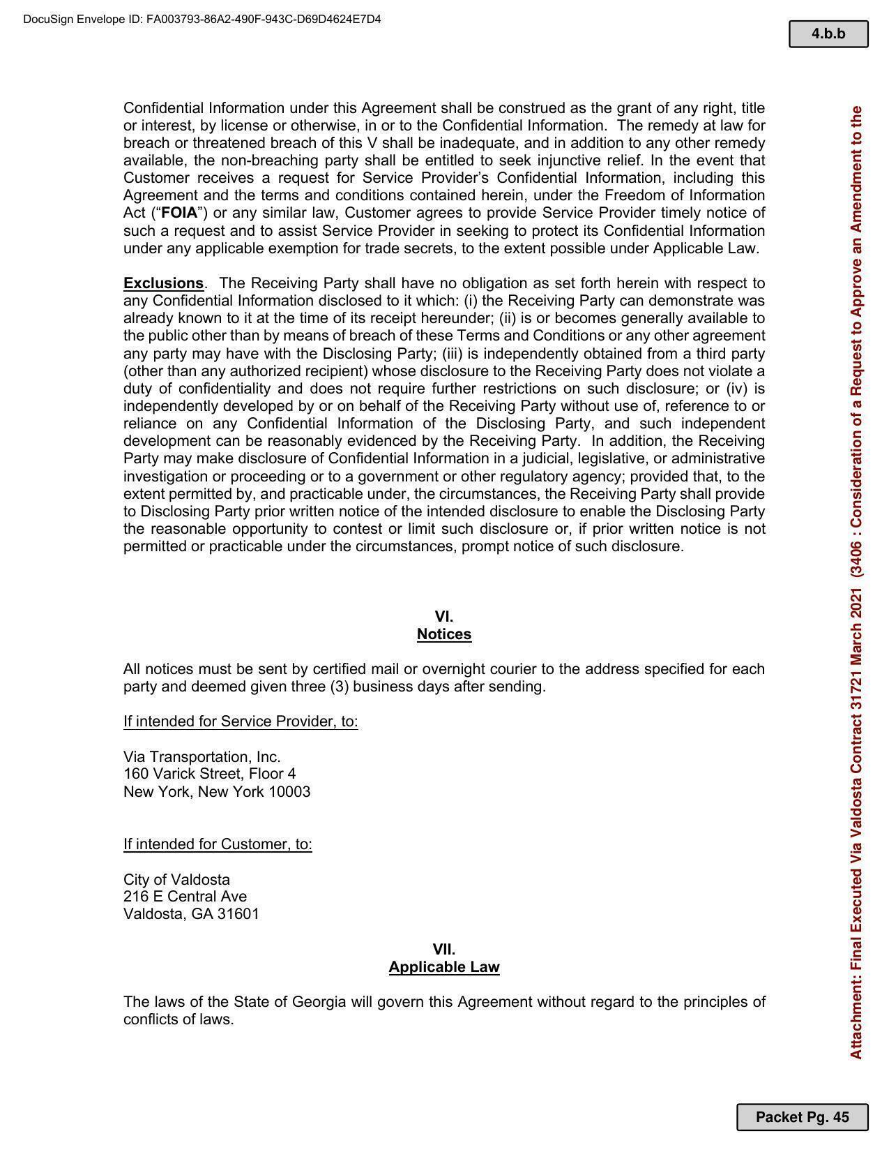 Act (“FOIA”) or any similar law, Customer agrees to provide Service Provider timely notice of