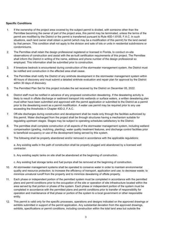 Specific Conditions: 3. If limestone bedrock is encountered during construction of the stormwater management system, the District must be notified and construction in the affected area shall cease.