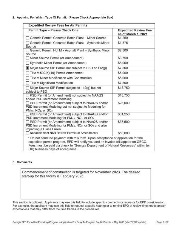 Major Source SIP Permit not subject to PSD or 112(g) $7,500; Commencement of construction is targeted for November 2023. The desired start-up for this facility is February 2025.