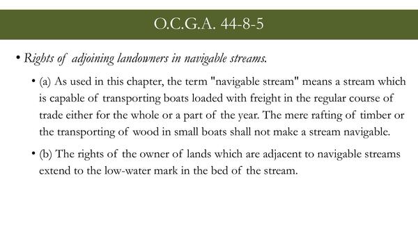 O.C.G.A. 44-8-5, Rights of adjoining landowners in navigable streams.