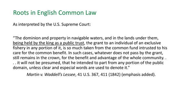 Roots in English Common Law, As interpreted by the U.S. Supreme Court: