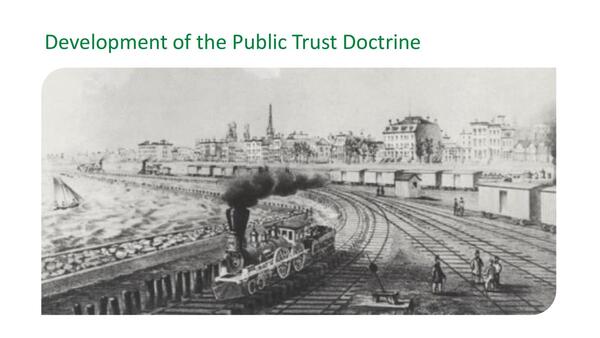 Development of the Public Trust Doctrine