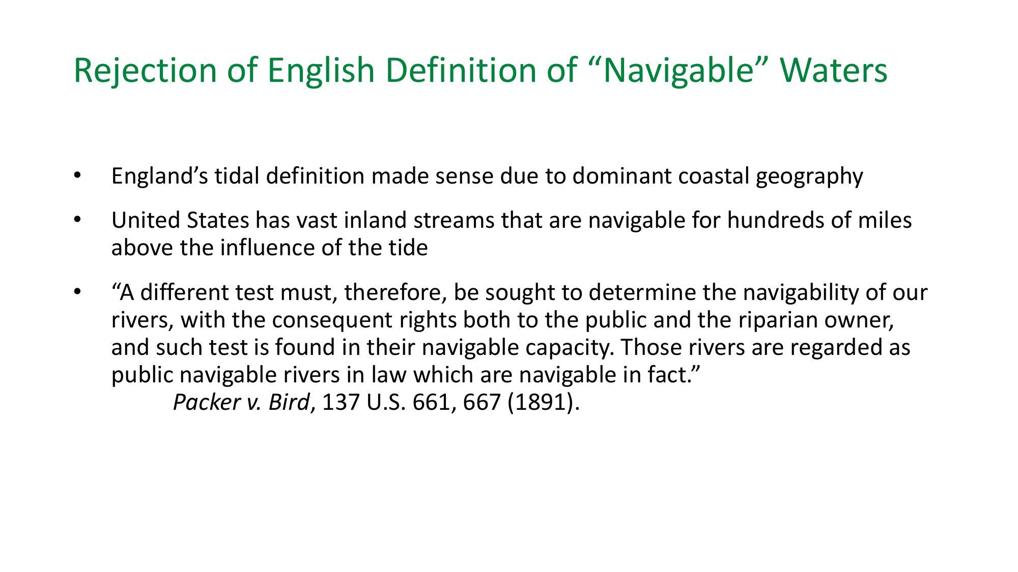 Rejection of English Definition of “Navigable” Waters