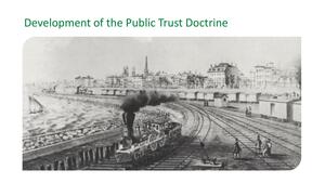 [Development of the Public Trust Doctrine]