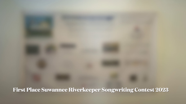 First Prize Winner, Suwannee Riverkeeper Songwriting Contest 2023