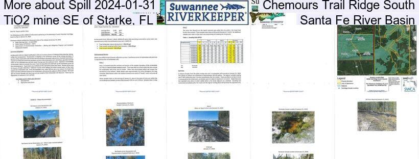 More about Spill 2024-01-31, Chemours Trail Ridge South, TiO2 mine SE of Starke, FL, Santa Fe River Basin