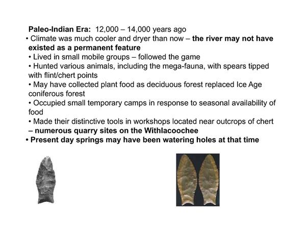 [Paleo-Indian Era: 12,000 – 14,000 years ago]