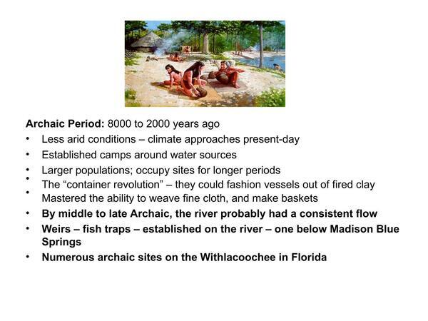 Archaic Period: 8000 to 2000 years ago