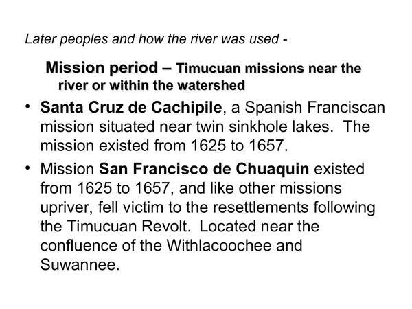 Mission period – Timucuan missions near the river or within the watershed