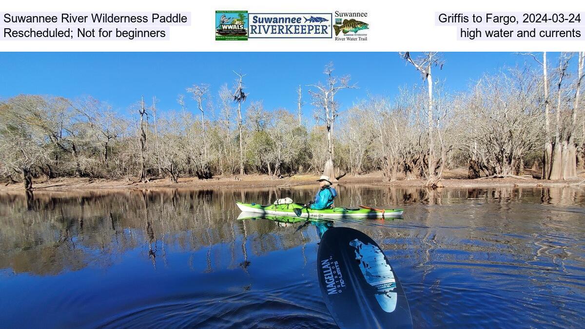 Suwannee River Wilderness Paddle, Griffis to Fargo, 2024-03-24