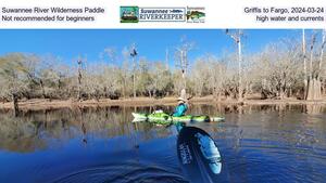 [Suwannee River Wilderness Paddle, Griffis to Fargo, 2024-03-24]