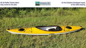 [All 30 Raffle Tickets taken, for the Eddyline Sandpiper kayak. Stay tuned for the date, of the raffle drawing.]