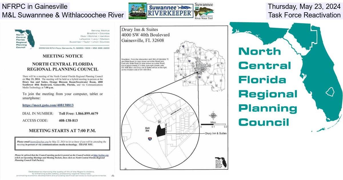 NFRPC in Gainesville, Thursday, May 23, 2024, M&L Suwannnee & Withlacoochee River Task Force Reactivation