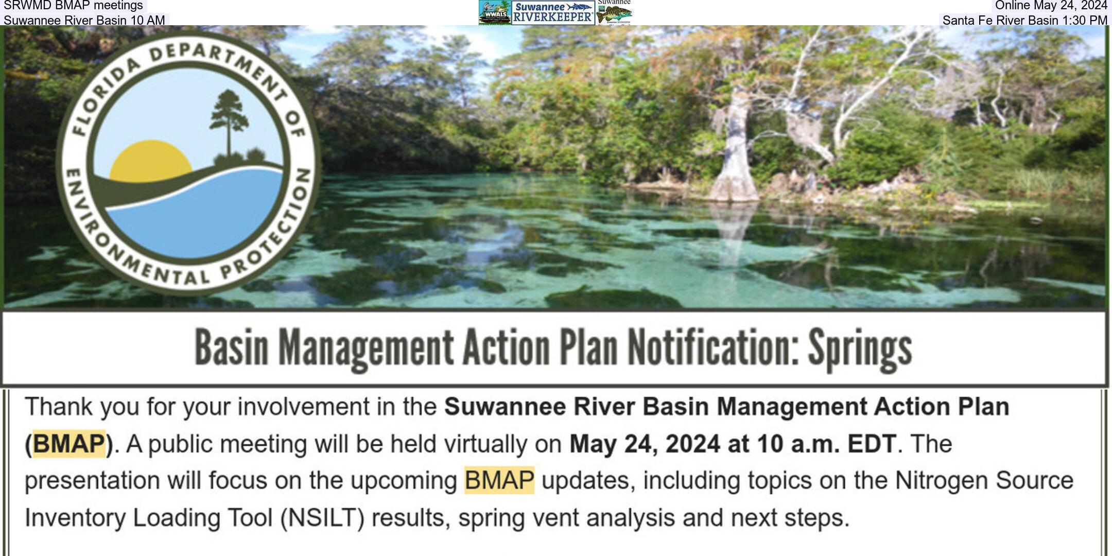 SRWMD BMAP meetings, Online May 24, 2024, Suwannee River Basin 10 AM, Santa Fe River Basin 1:30 PM