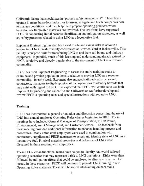 FECR has incorporated a general orientation and discussion concerning the use of LNG into annual employee Operating Rules classes beginning in 2015.