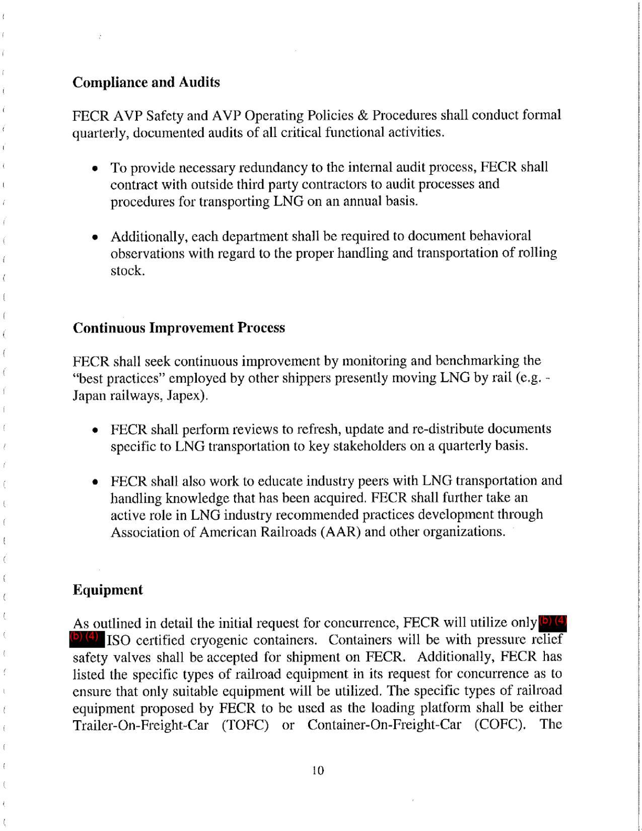 quarterly, documented audits. ...FECR will utilize only [redacted] ISO certified cryogenic containers.
