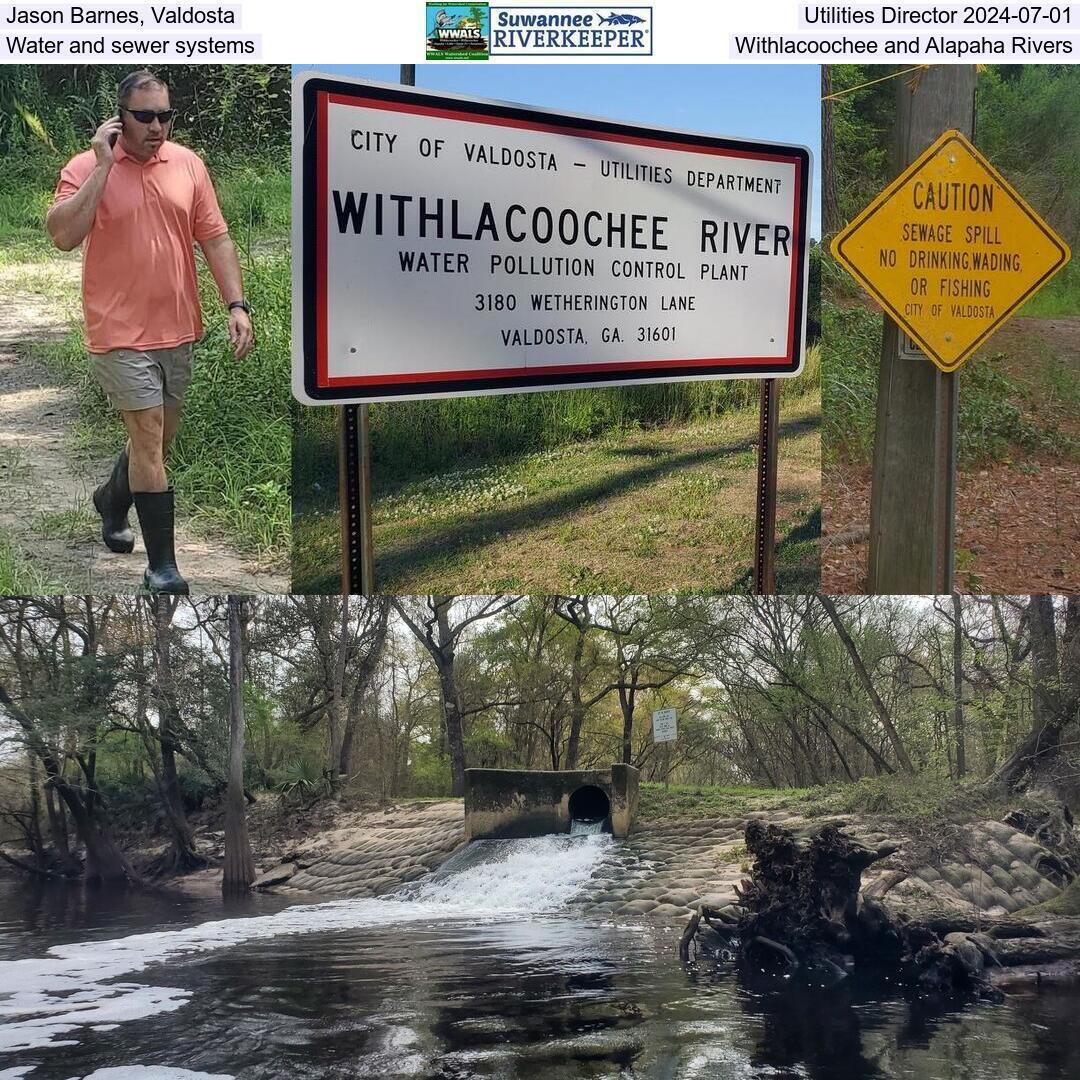 Jason Barnes, Valdosta, Utilities Director 2024-07-01, Water and sewer systems, Withlacoochee and Alapaha Rivers