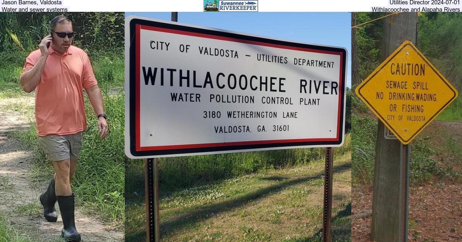 Jason Barnes, Valdosta, Utilities Director 2024-07-01, Water and sewer systems, Withlacoochee and Alapaha Rivers