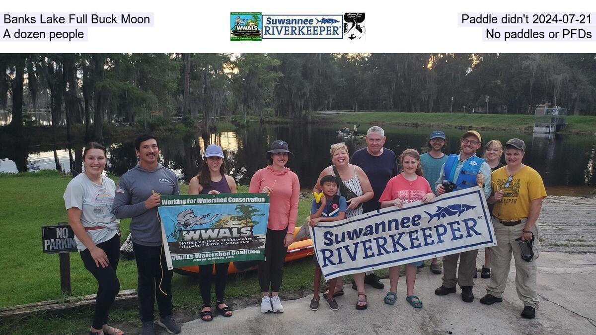 Banks Lake Full Buck Moon, Paddle didn't 2024-07-21, A dozen people, No paddles or PFDs