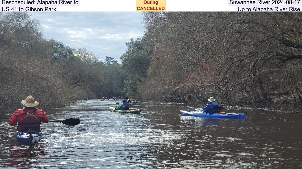 Alapaha River to Suwannee River 2024-08-17, US 41 to Gibson Park, Up to Alapaha River Rise