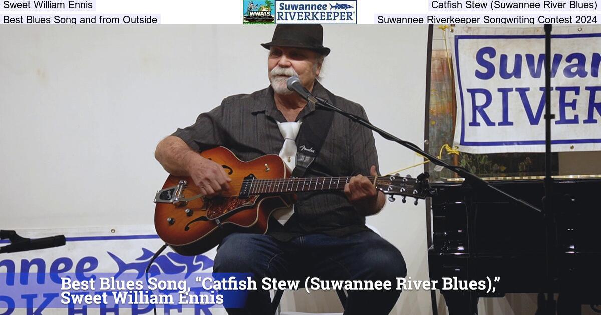 Sweet William Ennis, Catfish Stew (Suwannee River Blues), Best Blues Song and from Outside, Suwannee Riverkeeper Songwriting Contest 2024