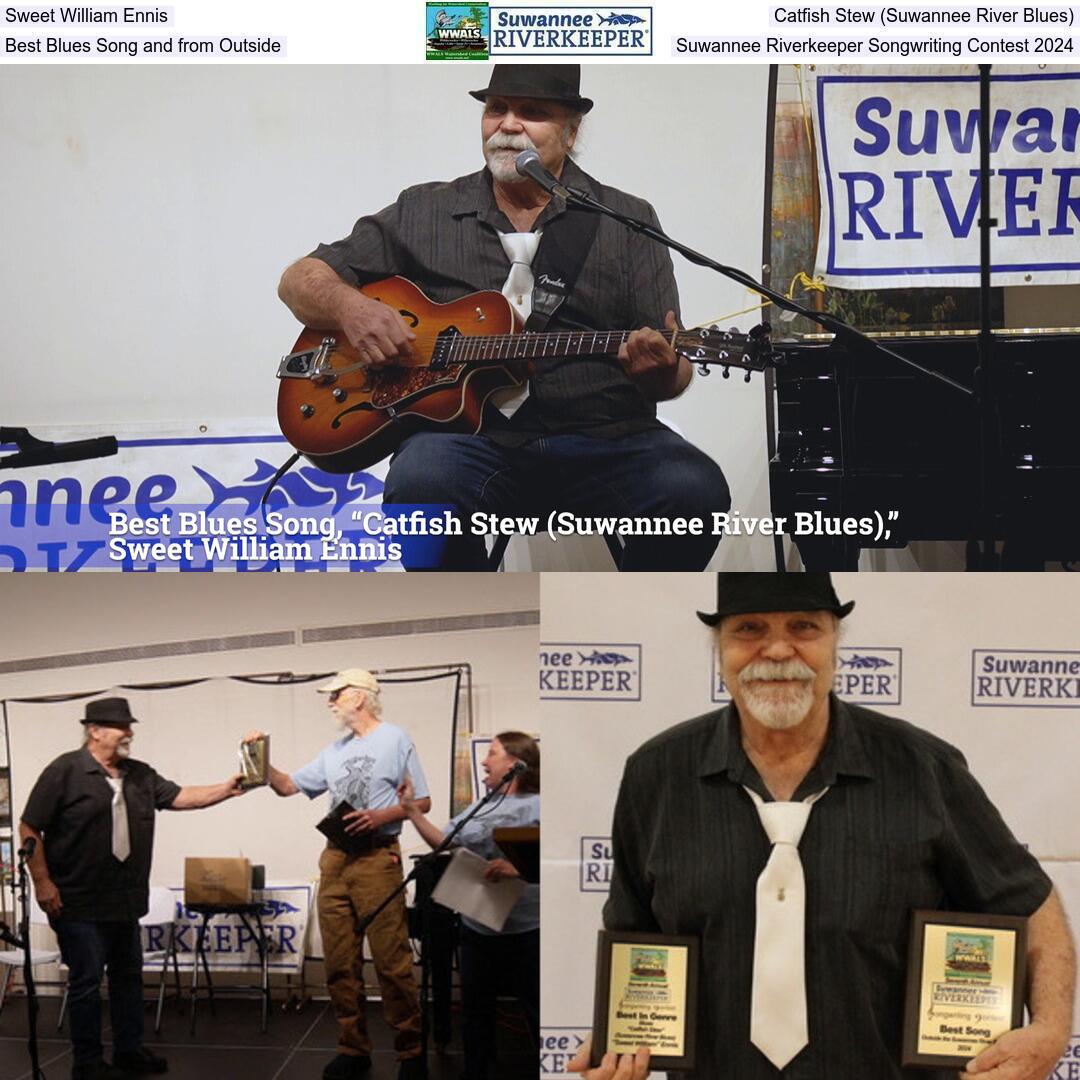 Sweet William Ennis, Catfish Stew (Suwannee River Blues), Best Blues Song and from Outside, Suwannee Riverkeeper Songwriting Contest 2024