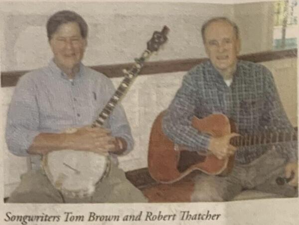 [Songwriters Tom Brown and Robert Thatcher]