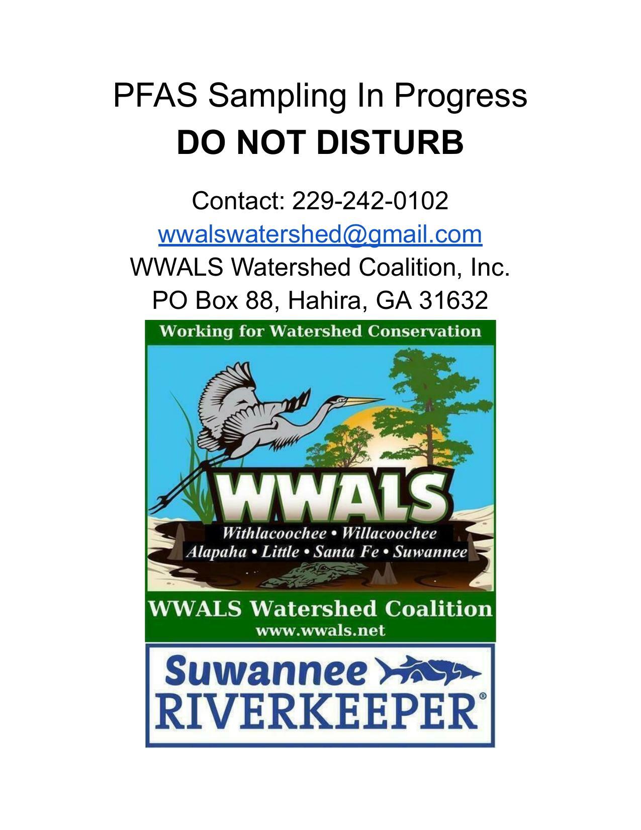 PFAS Sampling In Progress, DO NOT DISTURB, Contact: 229-242-0102, etc.