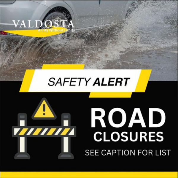 [Valdosta Safety Alert Road Closures 2024-11-10]